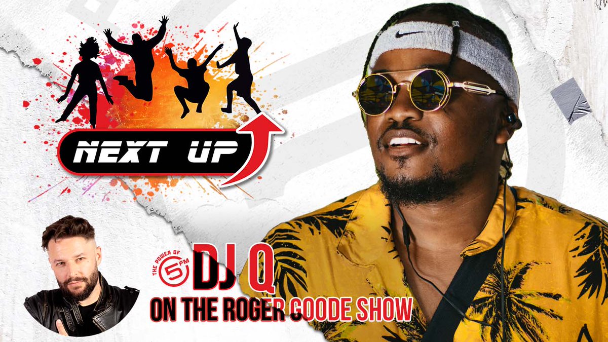 5FM's tweet photo. It's a night of Bangers! with @RogerGoodeShow co-hosting alongside @itsofficialQ. When DJ Q is not busy being an avid sneaker and head band collector, he's also an epic guest on 5FM's #NextUp feature guaranteed to kick-start you weekend! 

Don't miss out! Tune in from 6pm 🎧 📻 https://t.co/cK3pldE3rs