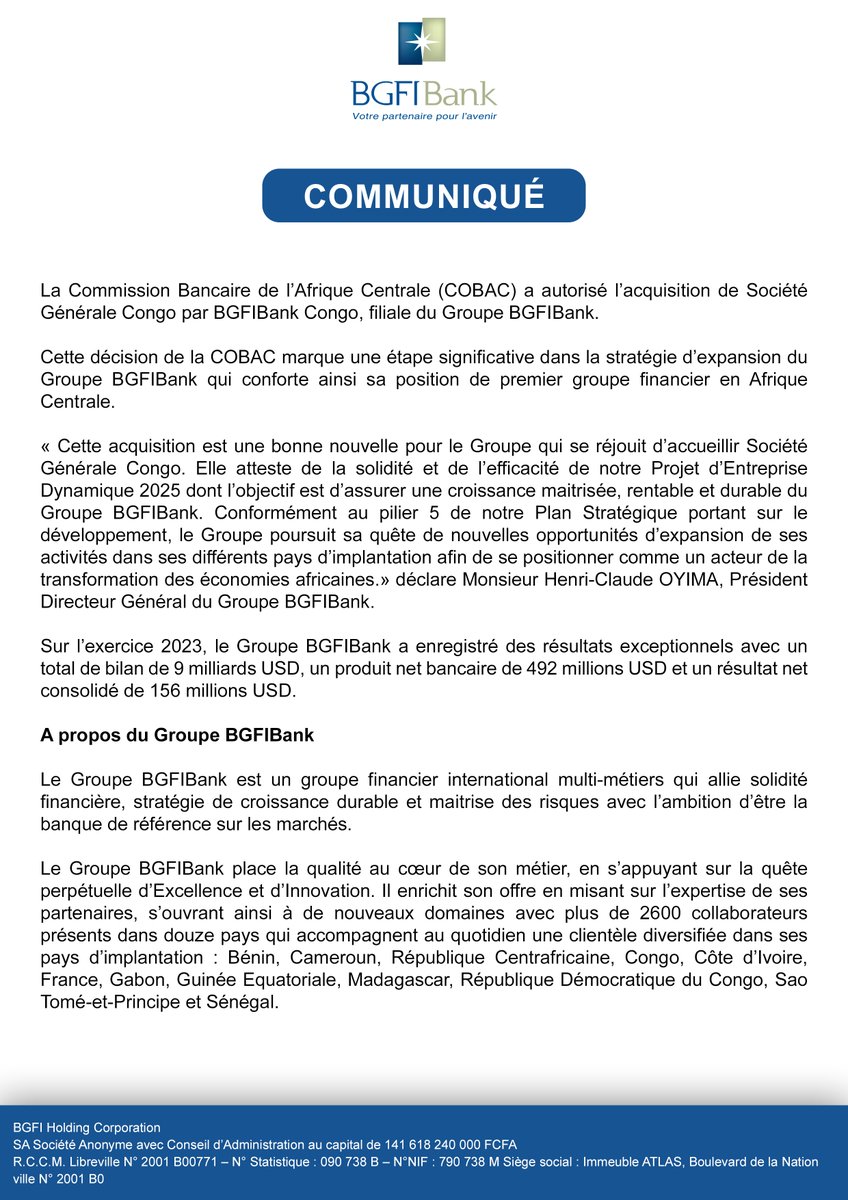 GroupeBGFIBank's tweet image. Retrouvez le communiqué de BGFI Holding Corporation suite à la décision de la Commission Bancaire de l’Afrique Centrale (COBAC) d’autoriser l’acquisition de Société Générale Congo par @BGFIBankCongo, filiale du Groupe BGFIBank.