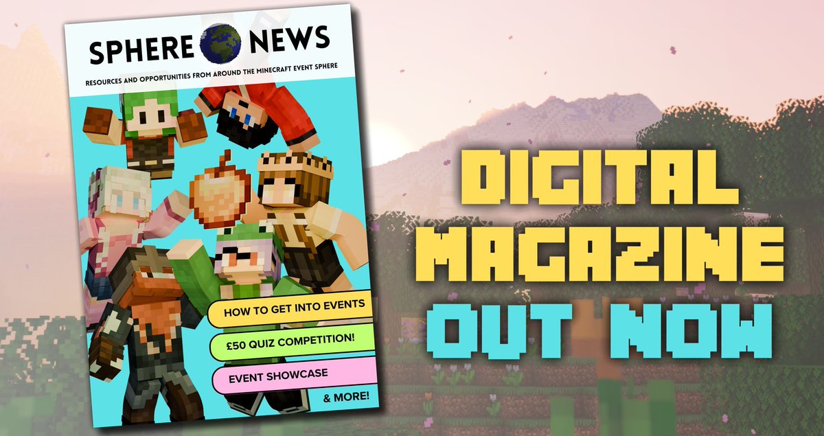 The Sphere News magazine is out now! 🌍 

✍️  How to get into Minecraft events
📅  What's on in July?
🔧  Tips for running your own events
🤔  £50 Quiz Competition!
👑  Event Showcase: MC Mayhem, MC Mania, Stellar Studios &amp; more!

Read at bit.ly/spherenews