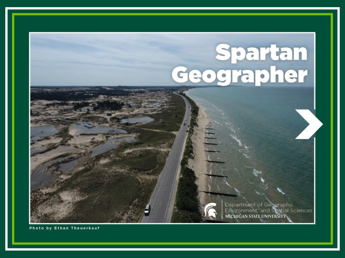 GEOatMSU's tweet image. ICYMI: The 2024 Spartan Geographer is now available! Read the latest updates from the MSU Department of Geography, Environment, and Spatial Sciences. Download your copy today! geo.msu.edu/about/newslett… #MSUSocialScience