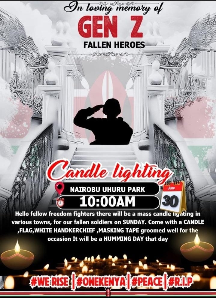 On Sunday  we will have a mass candle  lighting candles for our fallen soldiers  come with  a candle,  white handkerchief,  masking tape , groom well for  the occasion 

Like Repost and share Widely 

#OccupyEverywhere  Osoro Kenyatta "Gen X" "River Yala" "CS Moses Kuria"