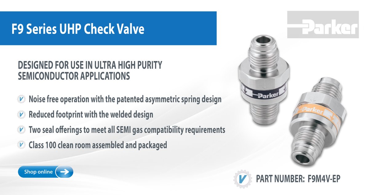 ValinCorp's tweet image. Introducing the F9M4V-EP Check Valve from Parker Veriflo, a high purity, all welded check valve, featuring a patented asymmetric spring design for a consistently quiet operation. Shop below.

🛒 okt.to/hbpRxw

#checkvalve #highpurity #UHP #semiconductor
@ParkerHannifin