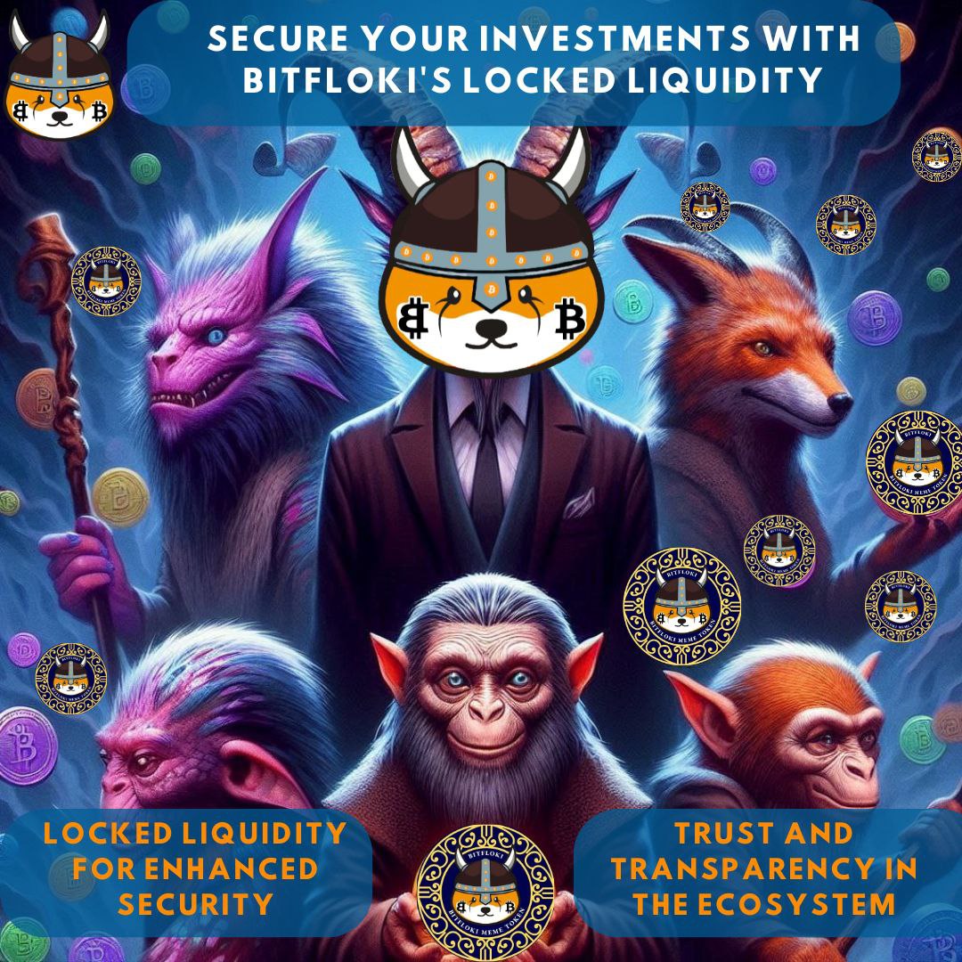 BitFloki_io's tweet photo. 🔐Did you know BitFloki offers locked liquidity to ensure your investments are secure? Dive into a secure meme experience with BitFloki!
💎 Locked liquidity for enhanced security
🔒 Protection against market volatility
🌐 Trust and transparency in the ecosystem
#BitFloki #MEME https://t.co/AuQlpnW8z0