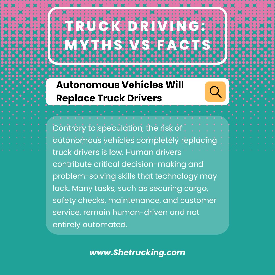Dispelling the myths: Autonomous vehicles won't replace truck drivers entirely. Human expertise is irreplaceable, from critical decision-making to hands-on tasks like cargo securing and customer service. It's about complementing, not replacing.

#truckinginsights