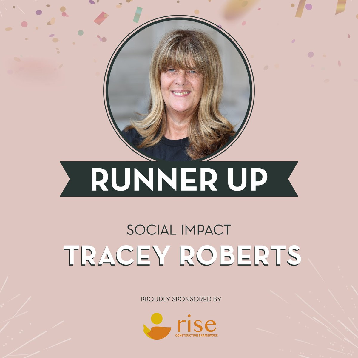 Social Impact Award sponsored by Rise Construction Framework 

🥇Winner🥇Lynne Akwei-Howe

🏅Runner Up🏅Tracey Roberts