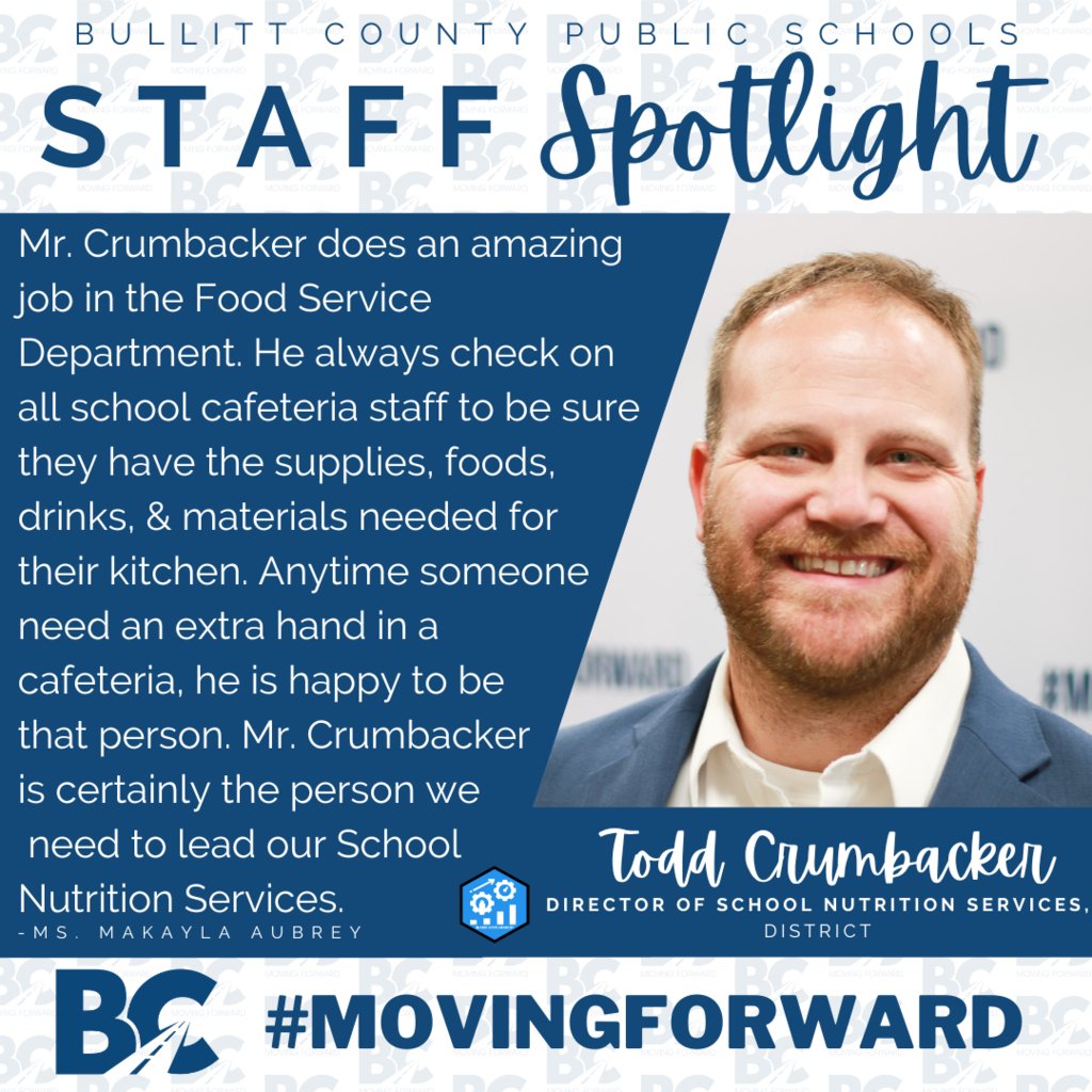 bcpsky's tweet photo. This week's District Staff Spotlight features Todd Crumbacker, Director of School Nutrition Services, who incorporates Shared Accountability into his work each day. #MovingForward #BCPSSharedAccountability https://t.co/ZDM3rqkSD5