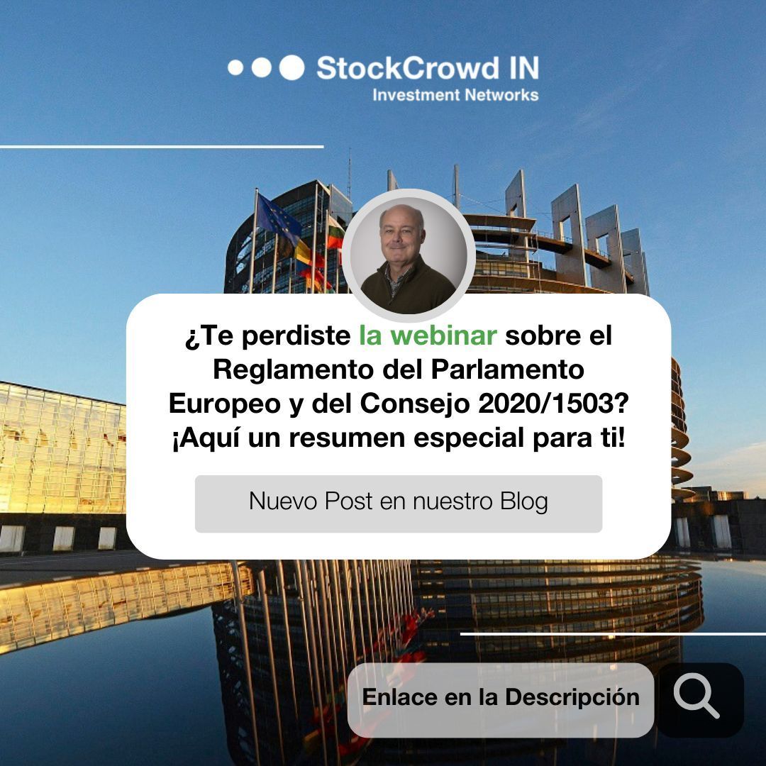 📢 Nuevo Post en nuestro Blog🗓️ 
El pasado 18 de abril, Ignacio Perales, advisor de StockCrowd IN, compartió con nosotros una webinar  sobre el  Reglamento del Parlamento Europeo y del Consejo 2020/1503.
Podrás ver el resumen completo en el enlace 🔗 : buff.ly/3zl5eAL