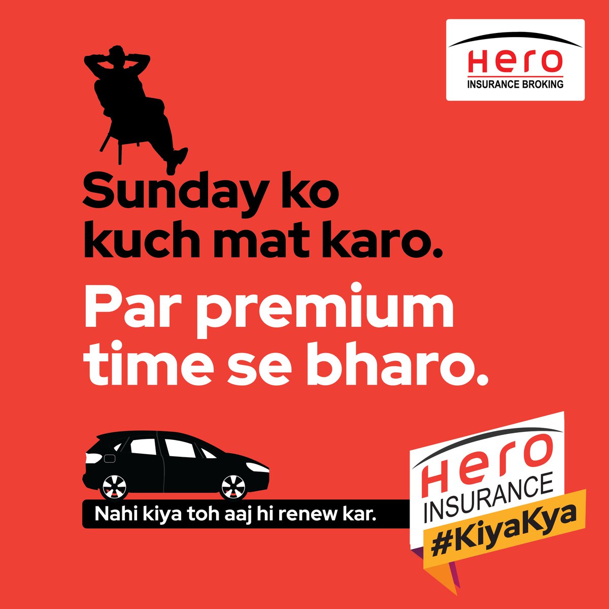 HeroIBIL's tweet photo. Having Lazy Sunday vibes? It’s fine, relax and do nothing! But do pay your vehicle’s insurance premium on time! Time se bharo, khush raho! #KiyaKya
#KiyaKya #HeroInsurance #FutureReady #BikeRenewPolicy #TermLifeInsurance #FinancialSecurity #InsuranceBroking https://t.co/Xg0XdE37sQ