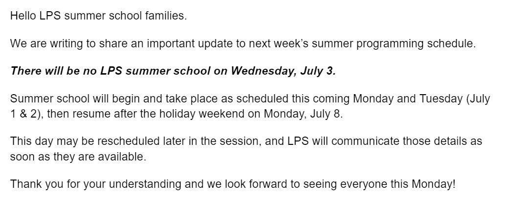 _rodriguezj6's tweet photo. LPS Families, a reminder that summer learning programs begin on Monday, July 1st. Next week, there will be classes on Monday and Tuesday only. You have the rest of the week to enjoy the holiday. https://t.co/ycruPDftHt