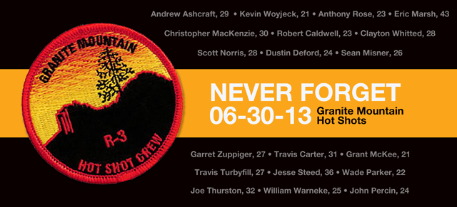 We will never forget
#GraniteMountainHotshots