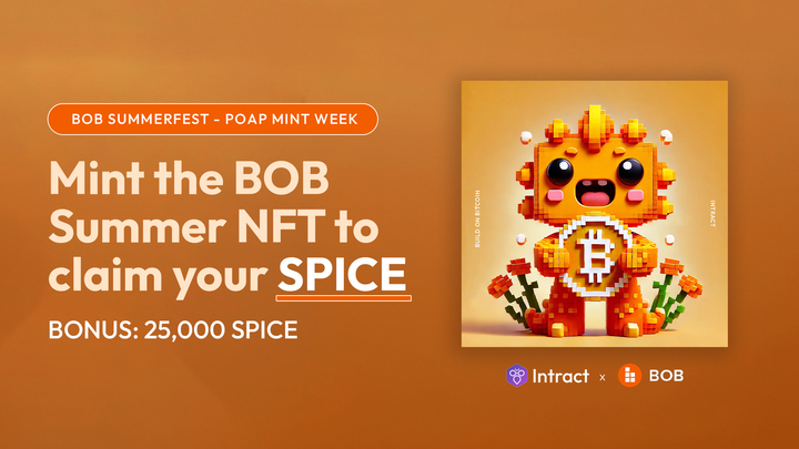 Bantr_fun's tweet photo. Just in: The key to your 100,000K+ SPICE is on Intract!

BOB POAP Mint Week is here.

Mint the BOB Summer NFT to CLAIM your SPICE for all the Waves of the BOB Summer Fest + win 25000 SPICE extra! 🧡

Claim your SPICE: https://t.co/XLWGiIzGkG https://t.co/yEmkURdDsX