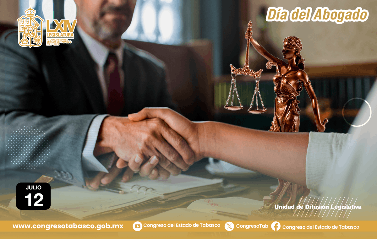 🗓 #Efeméride | 12 de julio 

Desde 1960, cada 12 de julio se celebra en México el Día del Abogado ⚖️. 
¡Felicidades! 🎉 

#CongresoTabasco #LXIVLegislatura