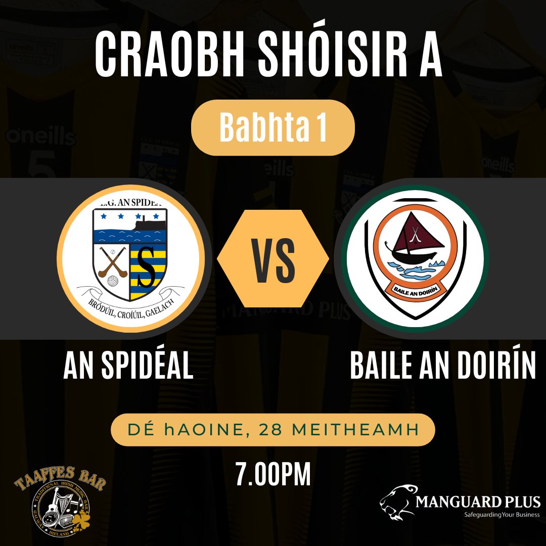 CLG_AnSpideal's tweet image. Go n-éirí leis na lads anocht agus iad ag cur tús leis an gCraobh Shóisir A Iomána le cluiche i gcoinne @Ballinderreen1C  thíos i mBaile an Doirín. Tá muid i nGrúpa 3 sa gcraobh.
#AnSpidéalAbú🖤🧡