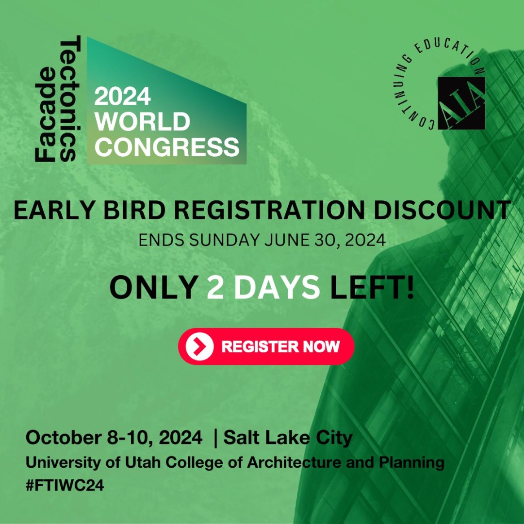 FacadeTectonics's tweet image. #FTI 2024 World Congress Oct 8-10, 2024 @UUtah College of Architecture &amp;amp;  Planning SLC #EarlyBird Discount ends in 2 days! Join AEC Facade leaders, innovators, professionals &amp;amp; academics from around the  🌎

REGISTER HERE: ow.ly/la6e50Ss2eC
#FacadeTectonics #Facades #FTIWC24