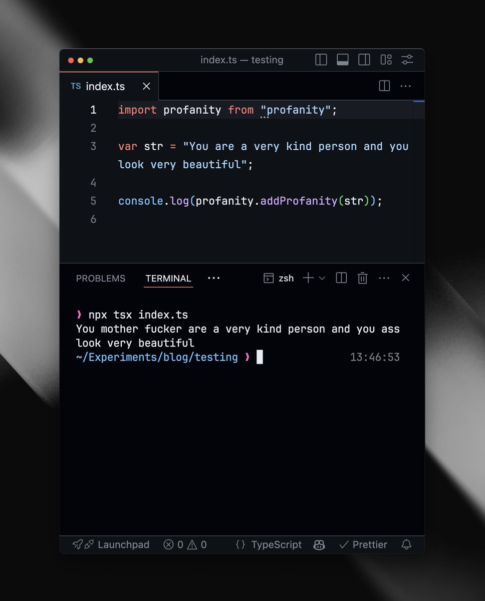 ImSh4yy's tweet image. Honestly, you gotta love NPM.
I was looking for something to filter profanity, and came across the `profanity` package on NPM.
Here's how it works: