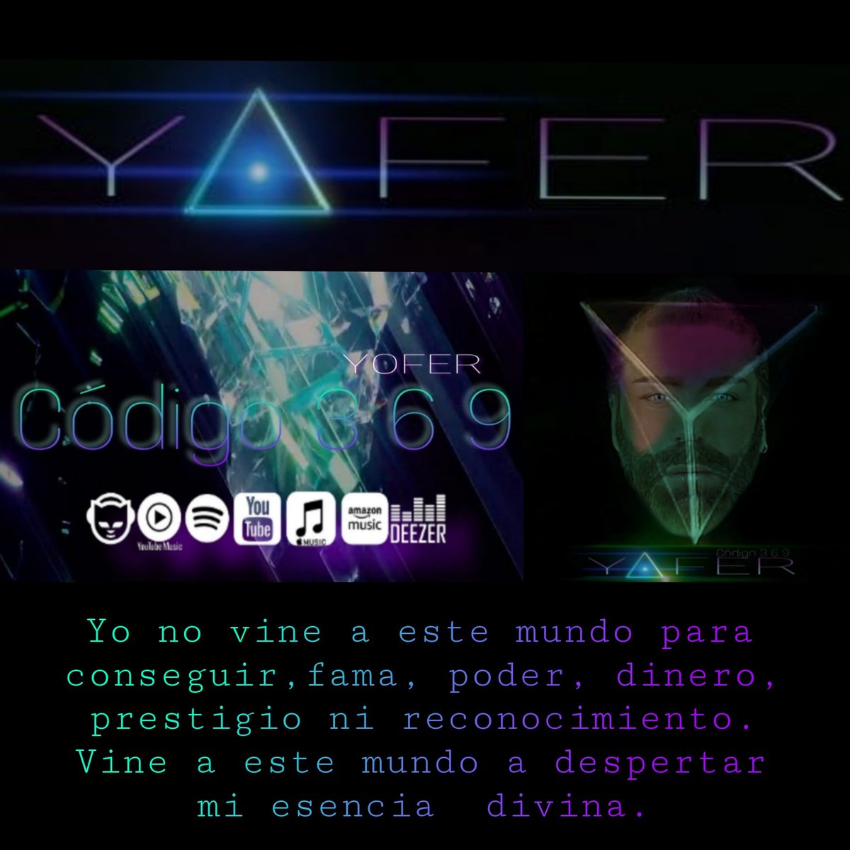 Yofer_'s tweet image. Yo no vine a este mundo para conseguir, fama, poder, dinero, prestigio ni reconocimiento.
Vine a este mundo a despertar mi esencia divina. #codigo369 #newalbum #nuevoalbum #spotify #amazon #iTunes #youtube