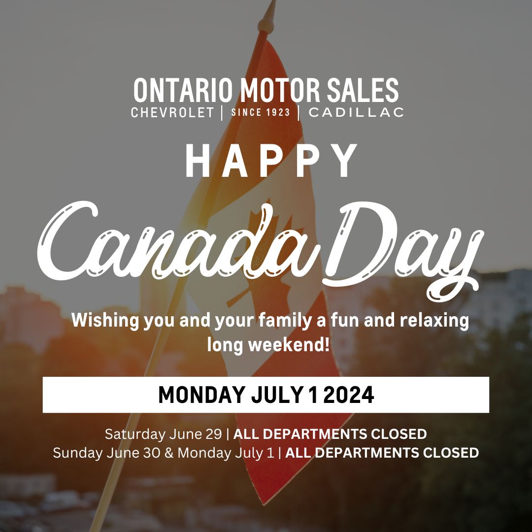 Happy Canada Day from our family to yours! Have a safe and happy long weekend and be sure to check our hours before dropping by the dealership!