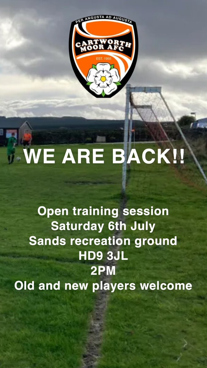 Cartworth Moor are delighted to announce that we are in the process of getting the club up and running again to field a team for the 24/25 season. 

We will be holding an open training session on Saturday the 6th July with details below.

Old and NEW players welcome 

UTM ⚫️🟠