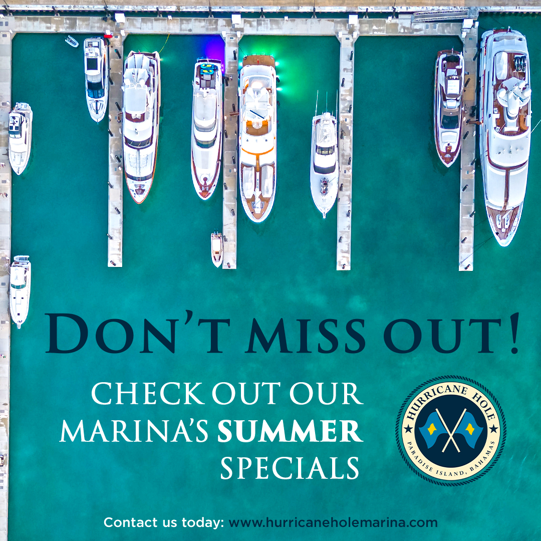Don't miss out on our special slip rental rates at Hurricane Hole Marina. Experience the best of Paradise Island this Summer. 

Contact us now to book! Call 242-603-1950 or email sales@hurricaneholemarina.com

#HurricaneHoleMarina #ParadiseIsland #MarinaLife #YachtLife