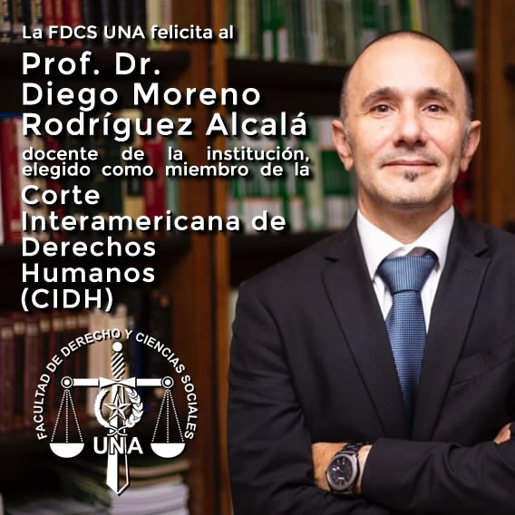 Felicitamos al Prof. Dr. Diego Moreno por ser elegido como miembro de la CIDH, el primer paraguayo en lograrlo. Éxitos en su nueva responsabilidad.