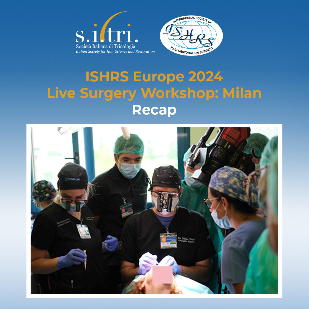 The recent 2024 ISHRS Europe Live Surgery Workshop in Milan showcased cutting-edge techniques in hair restoration. Read the recap by Chairs Drs. Georgios Zontos and Piero Tesauro. ishrs.org/2024-live-surg…