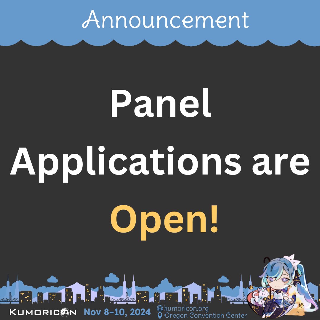 kumoricon's tweet photo. Kumoricon 2024 Panel Applications Open!

Kumoricon 2024 Panel Applications are now live! If you're interested in hosting a panel, now is your time to shine! We are excited to see what you submit!
Visit our website to see how you can apply! 

#Kumoricon2024
https://t.co/YClc6An1fU https://t.co/GOFQ6fMOGq