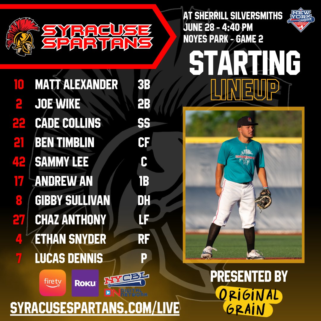 Today's lineup for game two of the doubleheader against Sherrill presented by Original Grain.

First pitch is scheduled for 4:40 - Tune in on the NYCBL Digital Network on Amazon Fire/Roku or online at syracusespartans.com/live.