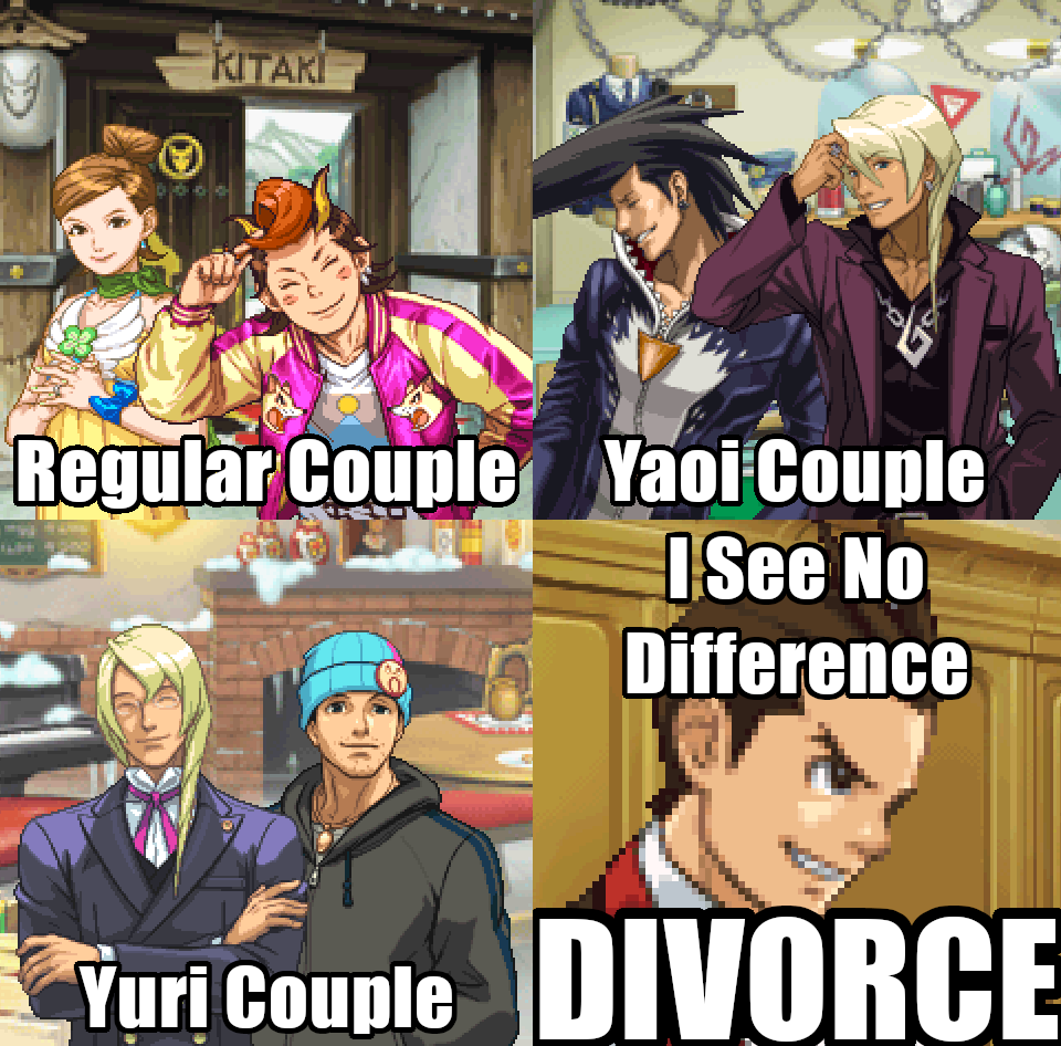 1st panel: "Regular Couple" with Alita Tiala and Wocky Kitaki.
2nd panel: "Yaoi Couple" with Daryan Crescend and Klavier Gavin.
3rd panel: "Yuri Couple" with Kristoph Gavin and Phoenix Wright.
4th panel: "I see no difference. Divorce" with Apollo Justice.