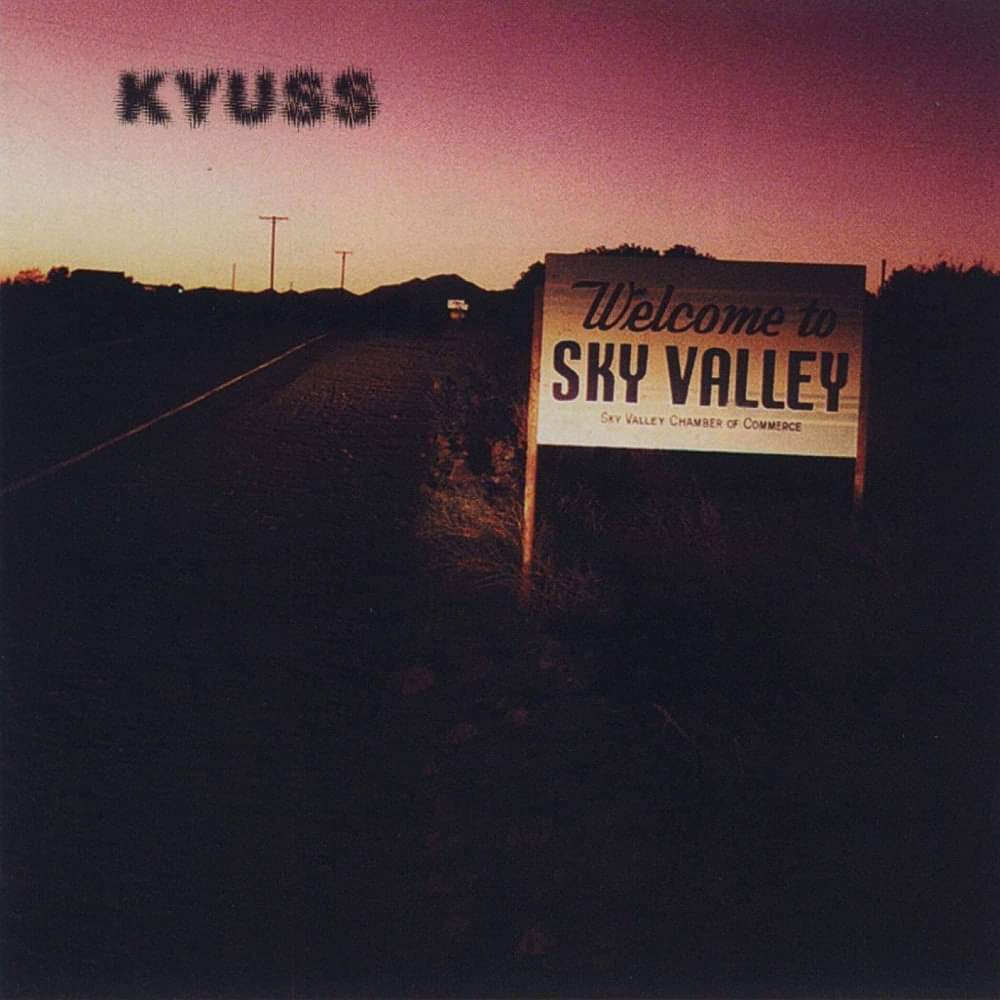 30 years ago today!!!
Kyuss - Welcome To Sky Valley