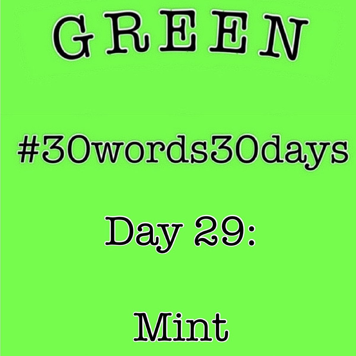 WritingDani's tweet photo. #30words30days
Day 29 - Mint
Happy Writings! ✏️
#writingcommunity #amwriting #flashfiction #microfiction #microlit #writing #shortwriting #30words30dayscommunity #writingprompts #prompts https://t.co/6uNdbCAKGT