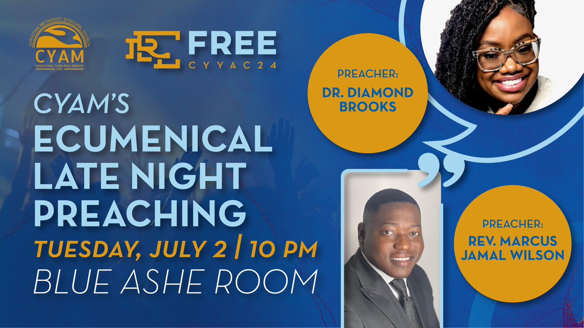 CYAM_CME's tweet photo. We are excited to announce our preachers for our Ecumenical Late Night Service, Rev. Dr. Diamond Brooks and Rev. Marcus Jamal Wilson. We PROMISE you do not want to miss THIS worship service! 

Beat us there, don’t meet us there! 😉

#CYAM #IAmCYAM #CME #IAmCME #FREE #CYYAC24 https://t.co/SbOqEXE0RB
