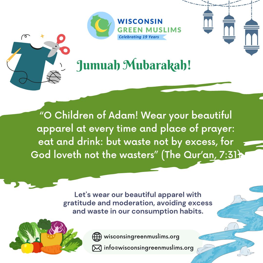 #JumuahMubarakah! Blessed Friday! “O Children of Adam! Wear your beautiful apparel at every time and place of prayer: eat and drink: but waste not by excess, for God loveth not the wasters” (The Qur’an, 7:31) #Jumuah #NoWaste #Quran #Islam #Faith #WisconsinGreenMuslims #Water