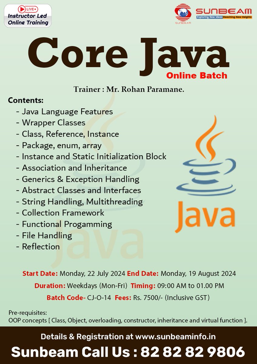 siitofficial's tweet image. Register for sunbeam's upcoming #corejava online training which will provide you with the knowledge & skills necessary to produce excellent java code. sunbeaminfo.in/modular-course…
#corejava #corejavatraining #onlinecorejavaclasses #onlinetraining #java #learnjava