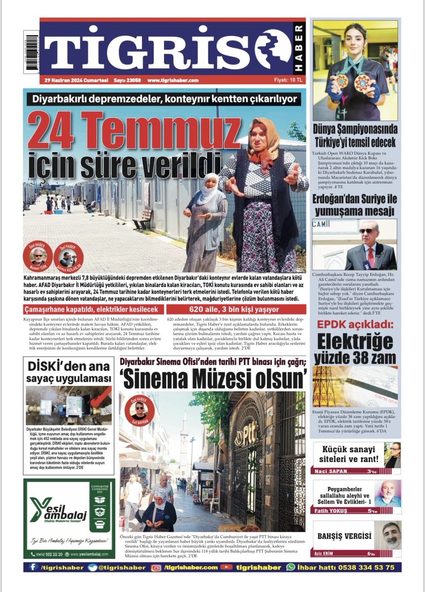Günaydın #TigrisHaber okurları. "24 TEMMUZ İÇİN SÜRE VERİLDİ" manşetiyle bayilerde, web sitemiz ve sosyal medya hesaplarımızla da telefonunuzdayız. #Diyarbakır