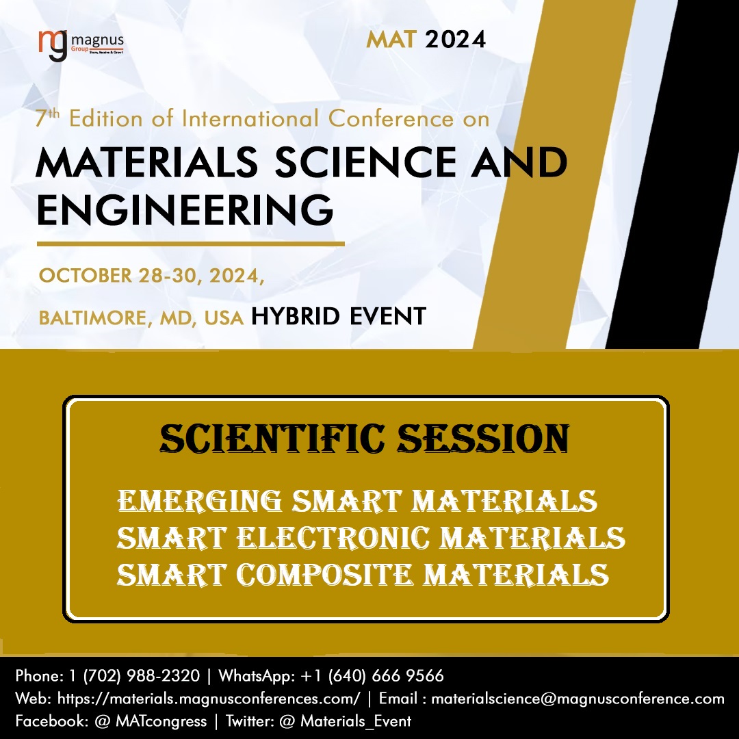 Materials_Event's tweet photo. Unlock the Potential of Smart Materials at #MAT2024!"

📷 Dates: October 28-30, 2024
📷 Venue: Baltimore, MD, USA | #Hybridevent
📷 Email: materialscience@magnusconference.com
📷 Website: https://t.co/DrihCCjzHO
📷 Submit your abstract: https://t.co/9GkQBXN90n https://t.co/owh0NLbfRe