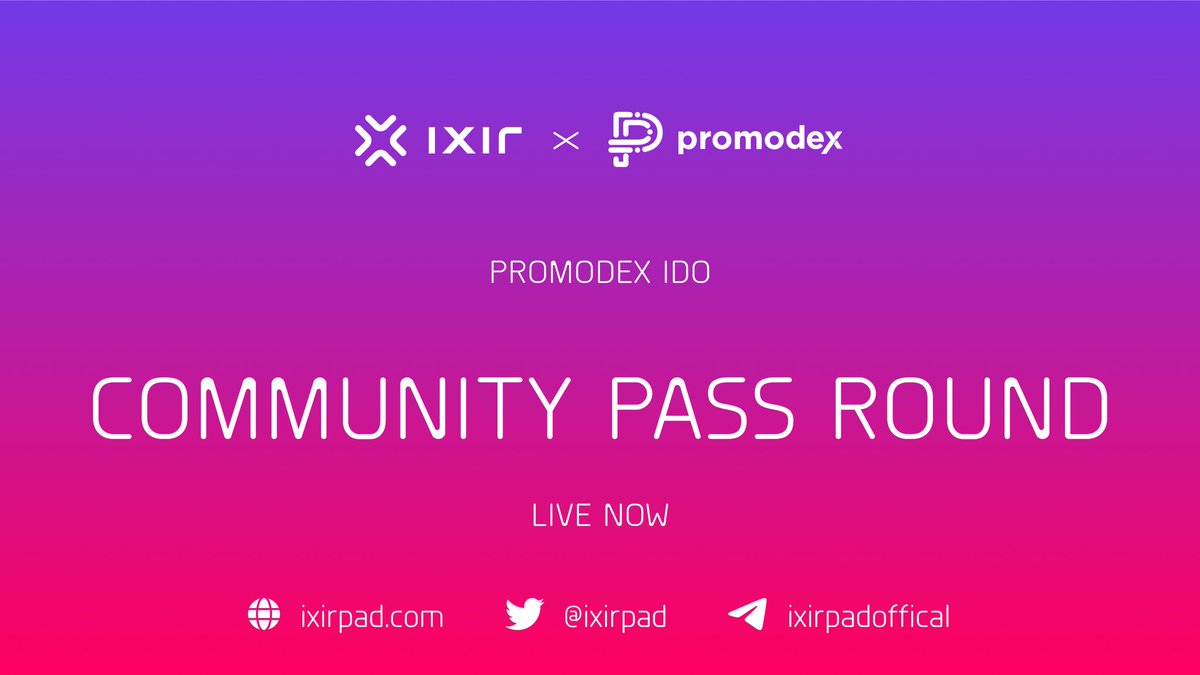 🔥  <a href="/promodexio/">Promodex.io</a>  COMMUNITY PASS ROUND IS LIVE NOW 🔥

👉 Buy on IxirPad: ixirpad.com/launchpad

📍Time Details
⏰Time: 
29 June , 08:00 UTC 
29 June , 11:00 UTC

IDO Detail: t.me/ixirpadoffical
