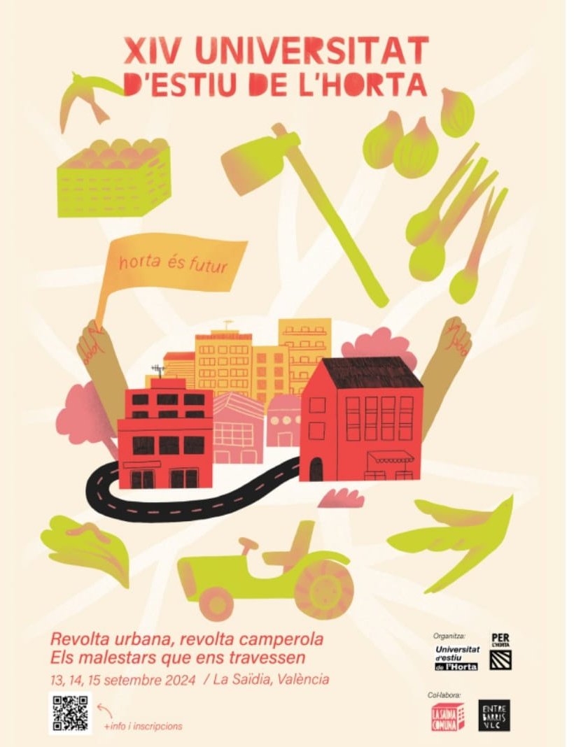 💥💥Arriba la XIV Universitat d'estiu de l'horta.💥💥
Quan? 13-14-15 de setembre
On? Saïdia, València.
👉🏼Preus especials per a estudiants i precariat
👉🏼Activitats i tallers sols per a inscrits
👉🏼Actes oberts a totis
Informació i inscripcions👇🏼 forms.gle/FTtCKRhkX6FJCv….
T’esperem!