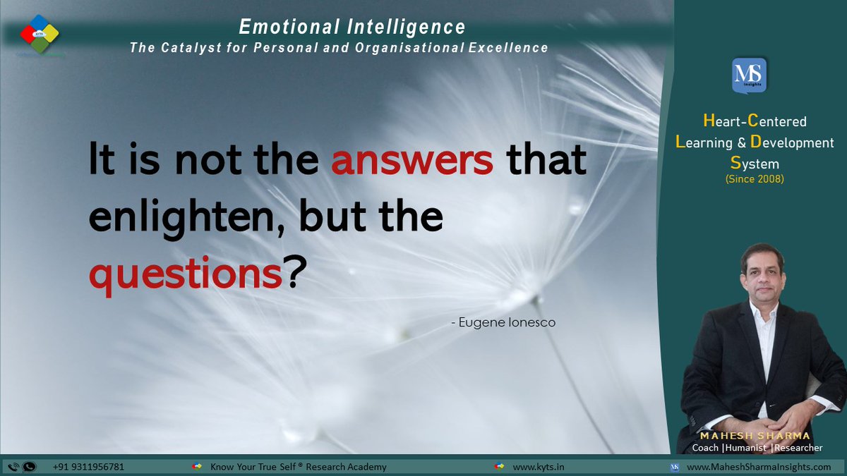 Its not the answers that enlighten, but the questions?