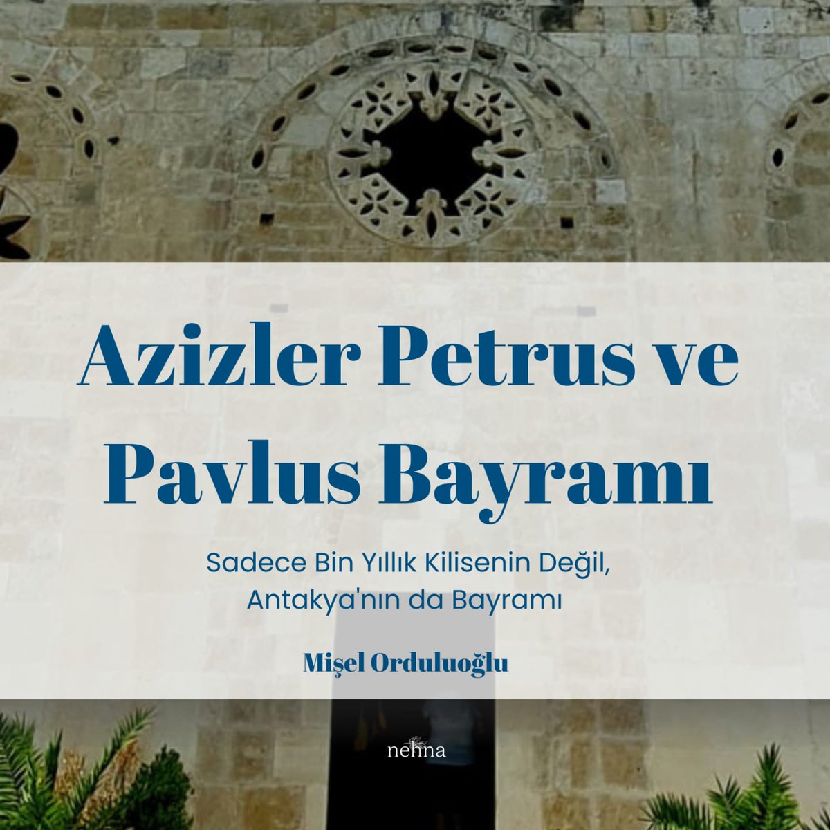 Bugün Antakya Kilisesi'ne ismini veren Azizler Petrus ve Pavlus Bayramı. <a href="/enelmisel/">mişel</a> günün anlamını, Antakya'da geçmişten bugüne kutlanan bayramı yazdı. Bu vesileyle toplumumuzdaki Butros ve Bulos'ların isim bayramı kutlu olsun!
nehna.org/post/sadece-bi…