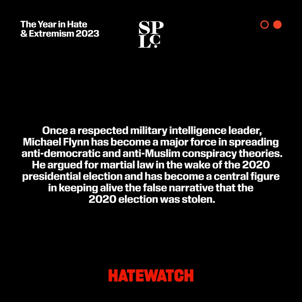 Hatewatch's tweet image. 🚨New #ExtremistFile: Michael Flynn

A former leader in U.S. Intelligence and the @USArmy, Michael Flynn, has become a central figure in keeping the false narrative that the 2020 election was stolen alive. #YIHE

📲: splcenter.org/fighting-hate/…
