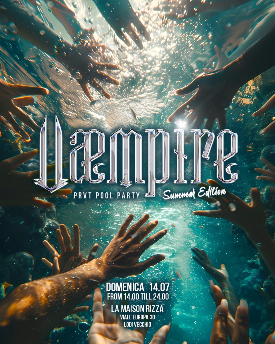 VÆMPIRE Summer Edition  
Pool party ACT II  

LISTA KINKSTERS at door 
#PervertMilan