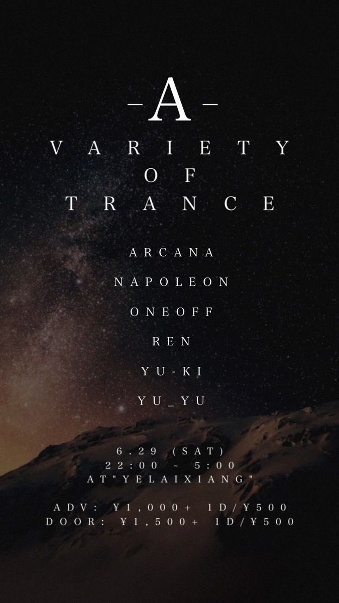 oneoffmusic's tweet photo. 本日AVOT開催❤️🔥
Trance, Technoを中心としたイベントです!
今夜は夜来香で是非遊びましょう🙌🔥
🗓 : 6/29 (SAT)
⏰ : 22:00~
📍 : 夜来香
ADV : ¥1000+1D
DOOR : ¥1500+1D
ラインナップ
ARCANA
Napoleon
One Off
Ren
YU-KI
Yu_Yu
#trance #techno
#avot https://t.co/LciZfMPP8v