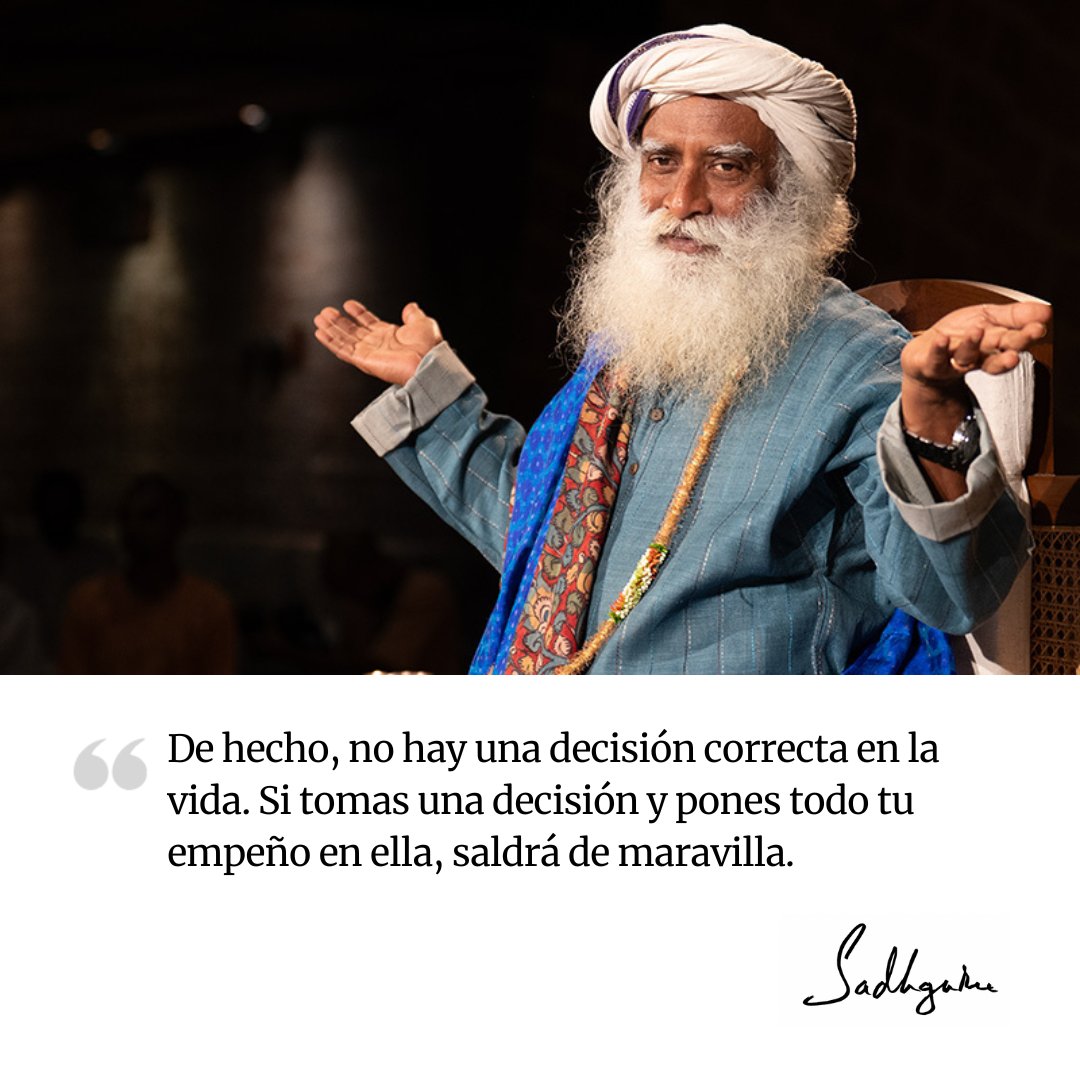 SJV_Espanol's tweet image. «De hecho, no hay una decisión correcta en la vida. Si tomas una decisión y pones todo tu empeño en ella, saldrá de maravilla».

- Sadhguru 

#sabiduria #vida #viral #FrasesDeSadhguru #frases #desición #desiciones #dedicación #ENTREGA