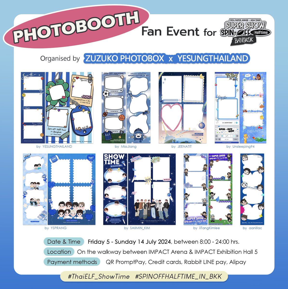 🎪📸 𝙋𝙃𝙊𝙏𝙊𝘽𝙊𝙊𝙏𝙃 𝙁𝙖𝙣 𝙀𝙫𝙚𝙣𝙩

💙 #ThaiELF_ShowTime 💙 
At #SPINOFFHALFTIME_IN_BKK  
ขอชวนทุกคนมาถ่ายรูปที่ตู้โฟโต้บูธกับกรอบรูปที่เป็นผลงานสร้างสรรค์ของเอลฟ์ไทยทั้ง 8 คนกันนะคะ 🧚🏻‍♀️

💙 รายละเอียด 💙

🗓️ ศุกร์ 5 - อาทิตย์ 14 กรกฎาคม 2024 

⏰ ระหว่าง 08:00 - 24:00 น.