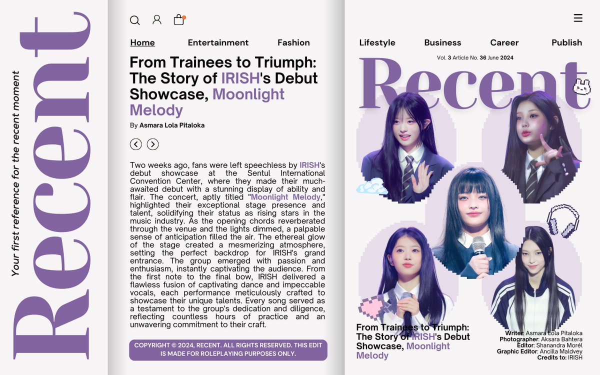RECENTlME's tweet image. ㅤ

       RECENT ARTICLE NO. 36

       FROM TRAINEES TO TRIUMPH: THE
       STORY OF IRISH'S DEBUT SHOWCASE,
       MOONLIGHT MELODY

       Two weeks ago, IRISH held a heartening
       debut showcase where they performed 
       their debut songs and interact with fans.

ㅤ