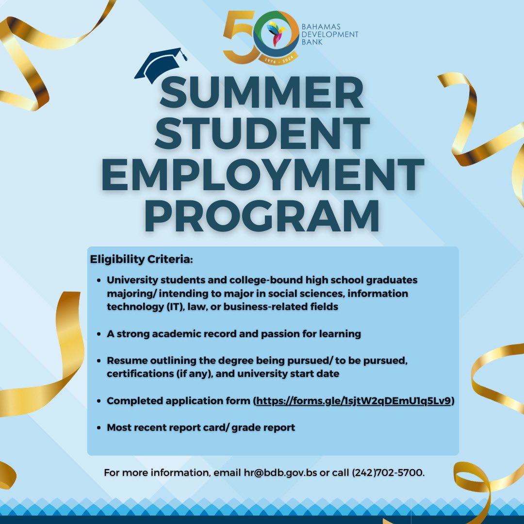 BahDevBank's tweet photo. The Bahamas Development Bank invites applicable university students and college-bound high school graduates to join us July 8th-August 2nd. ☀️📈✅

Here's the application link: https://t.co/HxI6MJY921

The deadline for submissions is Wednesday, July 3rd. https://t.co/nUtKxfIpQW