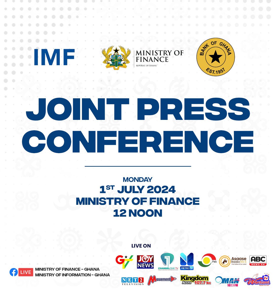 Office of the Finance Minister-Ghana (@oofmghana) on Twitter photo I invite you to tune in at 12 noon on Monday 1st July, 2024, for a Joint Press Briefing co-hosted by <a href="/MoF_Ghana/">Ministry of Finance, Ghana</a>, <a href="/IMFNews/">IMF</a> and <a href="/thebankofghana/">Bank of Ghana</a> #GhanaRising I invite you to tune in at 12 noon on Monday 1st July, 2024, for a Joint Press Briefing co-hosted by <a href="/MoF_Ghana/">Ministry of Finance, Ghana</a>, <a href="/IMFNews/">IMF</a> and <a href="/thebankofghana/">Bank of Ghana</a> #GhanaRising