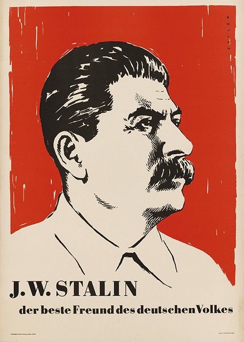 “J.W. Stalin - the best friend of the German people.”