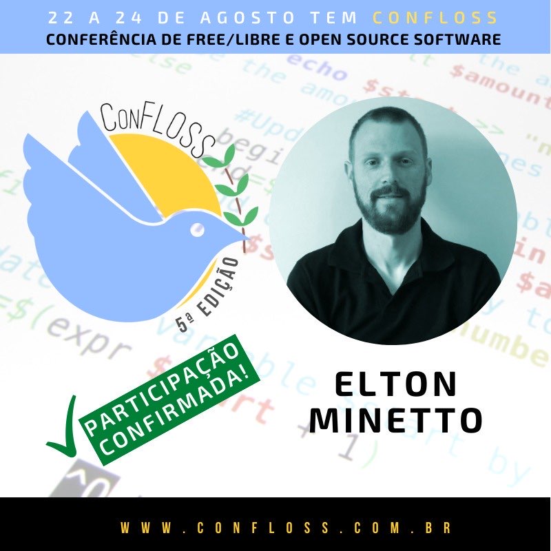 ConFloss's tweet photo. 👋 Veja só quem estará em nossa ConFLOSS 👏
O Grande Elton Minetto (@eminetto)
#CONFLOSS 24 - 5a edição
👉 https://t.co/pHyCmgLU99
#PalhoçaSC #SantaCatarina #opensource https://t.co/3sR5YijCfx