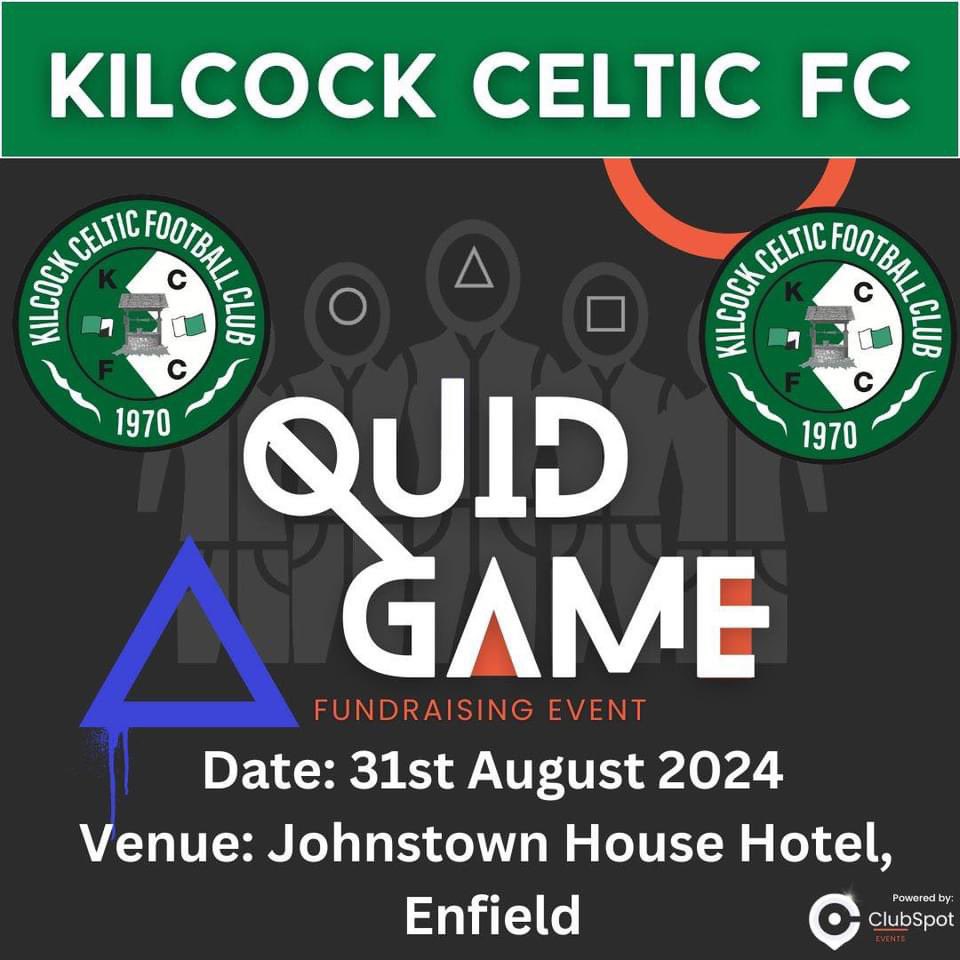 KilcockCeltic's tweet photo. 📢 | 𝐂𝐥𝐮𝐛 𝐀𝐧𝐧𝐨𝐮𝐧𝐜𝐞𝐦𝐞𝐧𝐭 

𝘒𝘪𝘭𝘤𝘰𝘤𝘬 𝘊𝘦𝘭𝘵𝘪𝘤 𝘣𝘳𝘪𝘯𝘨𝘴 𝘺𝘰𝘶 𝘒𝘪𝘭𝘤𝘰𝘤𝘬 𝘊𝘦𝘭𝘵𝘪𝘤 𝘘𝘶𝘪𝘥 𝘎𝘢𝘮𝘦!

Quid Game is a new, action-packed fundraising event that will be held on Saturday 31st August in the Johnstown House Estate Hotel, Enfield. https://t.co/bgA1h9U2Vk